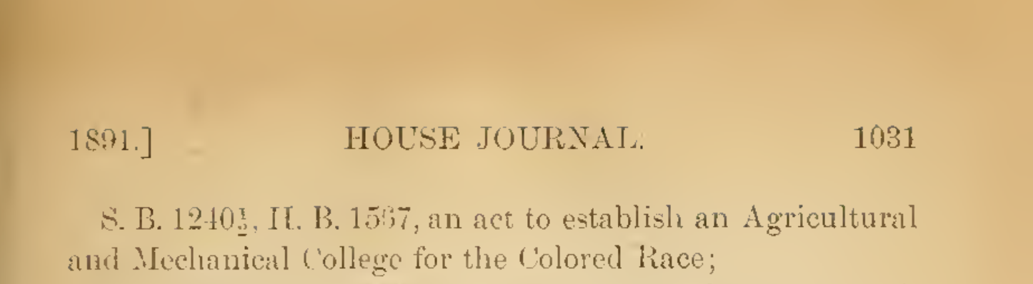 Reference in the 1891 Journal of the House of Representatives of the General Assembly noting the legislation establishing the college